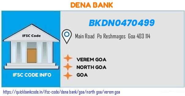 Dena Bank Verem Goa BKDN0470499 IFSC Code