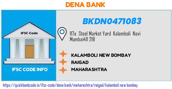 Dena Bank Kalamboli New Bombay BKDN0471083 IFSC Code