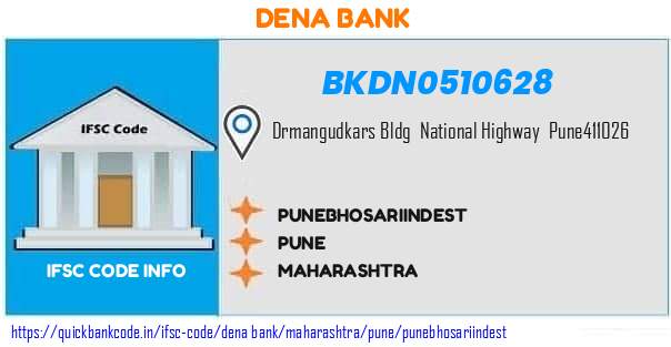 Dena Bank Punebhosariindest BKDN0510628 IFSC Code