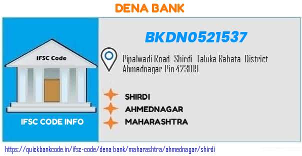 Dena Bank Shirdi BKDN0521537 IFSC Code