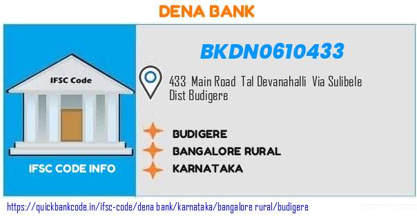 Dena Bank Budigere BKDN0610433 IFSC Code