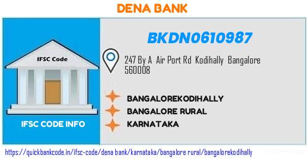 Dena Bank Bangalorekodihally BKDN0610987 IFSC Code