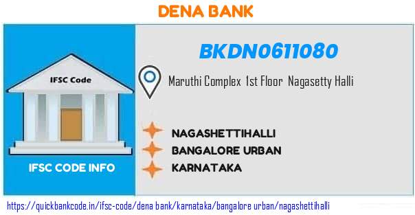 Dena Bank Nagashettihalli BKDN0611080 IFSC Code