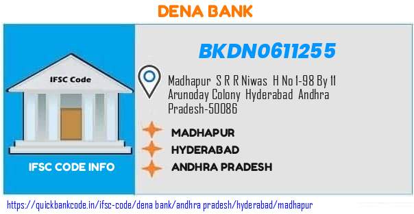 Dena Bank Madhapur BKDN0611255 IFSC Code