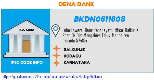 Dena Bank Balkunje BKDN0611608 IFSC Code