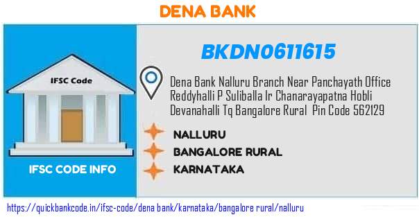 Dena Bank Nalluru BKDN0611615 IFSC Code