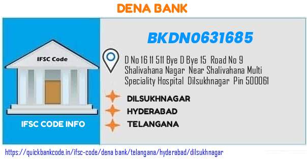 Dena Bank Dilsukhnagar BKDN0631685 IFSC Code