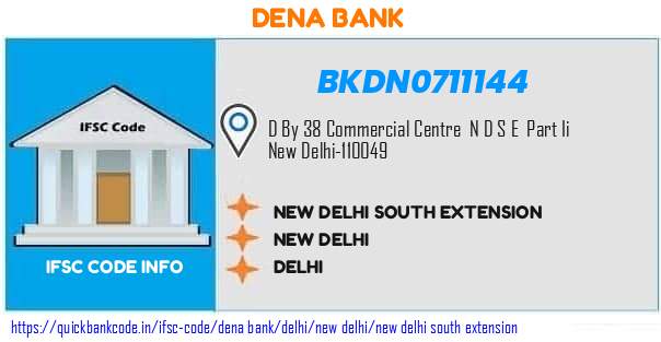 Dena Bank New Delhi South Extension BKDN0711144 IFSC Code