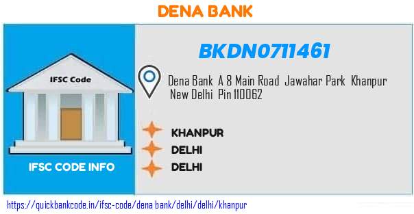Dena Bank Khanpur BKDN0711461 IFSC Code