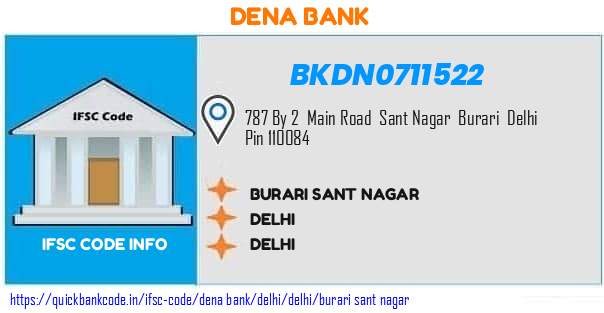 Dena Bank Burari Sant Nagar BKDN0711522 IFSC Code