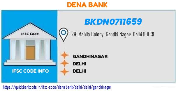 Dena Bank Gandhinagar BKDN0711659 IFSC Code