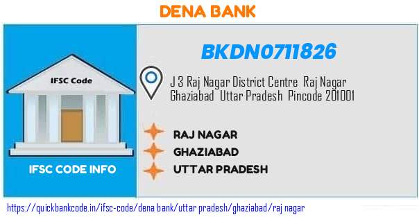 Dena Bank Raj Nagar BKDN0711826 IFSC Code