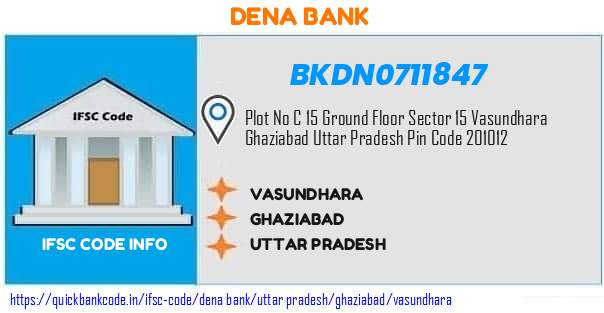 Dena Bank Vasundhara BKDN0711847 IFSC Code