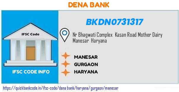 Dena Bank Manesar BKDN0731317 IFSC Code