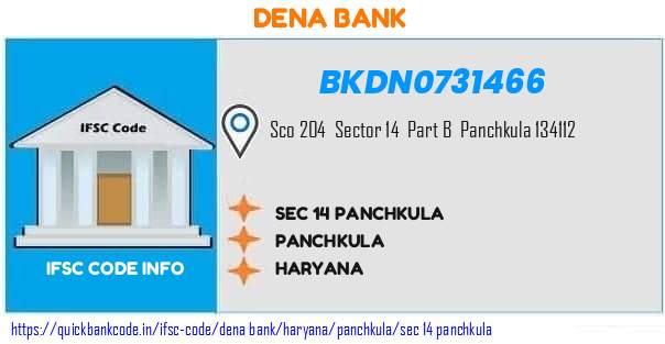 Dena Bank Sec 14 Panchkula BKDN0731466 IFSC Code