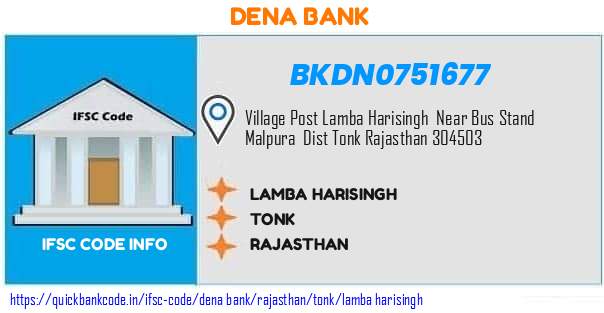 Dena Bank Lamba Harisingh BKDN0751677 IFSC Code