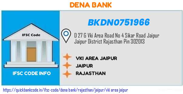 Dena Bank Vki Area Jaipur BKDN0751966 IFSC Code