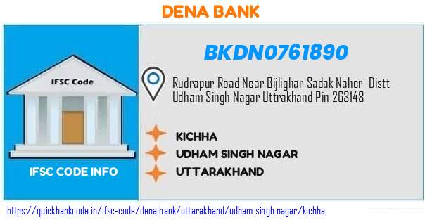 Dena Bank Kichha BKDN0761890 IFSC Code