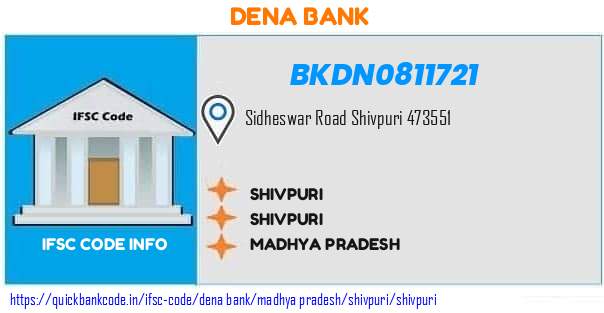 Dena Bank Shivpuri BKDN0811721 IFSC Code