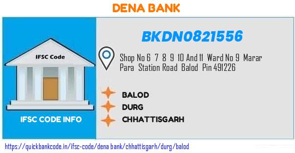 Dena Bank Balod BKDN0821556 IFSC Code