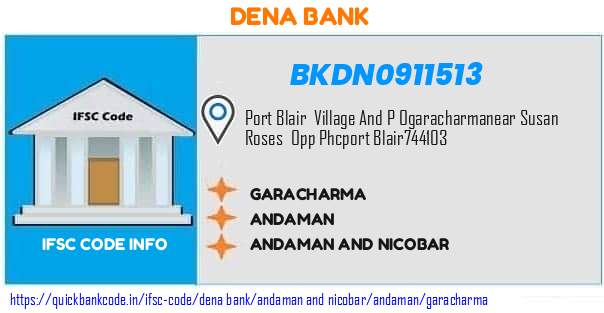 Dena Bank Garacharma BKDN0911513 IFSC Code