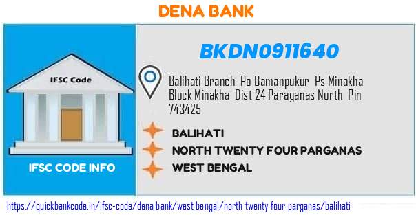 Dena Bank Balihati BKDN0911640 IFSC Code
