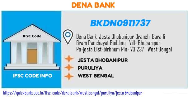 Dena Bank Jesta Bhobanipur BKDN0911737 IFSC Code