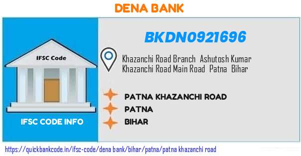 Dena Bank Patna Khazanchi Road BKDN0921696 IFSC Code