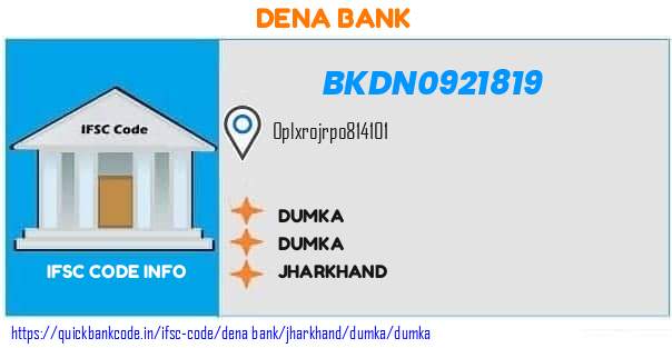 Dena Bank Dumka BKDN0921819 IFSC Code