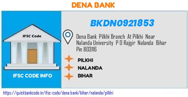 Dena Bank Pilkhi BKDN0921853 IFSC Code
