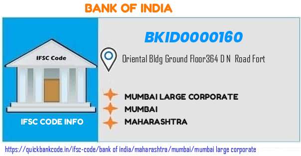 Bank of India Mumbai Large Corporate BKID0000160 IFSC Code