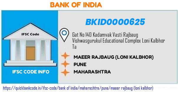 Bank of India Maeer Rajbaug loni Kalbhor BKID0000625 IFSC Code