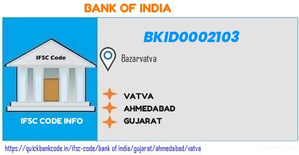 Bank of India Vatva BKID0002103 IFSC Code