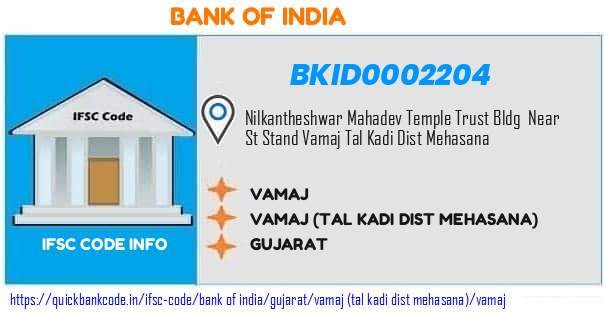 Bank of India Vamaj BKID0002204 IFSC Code