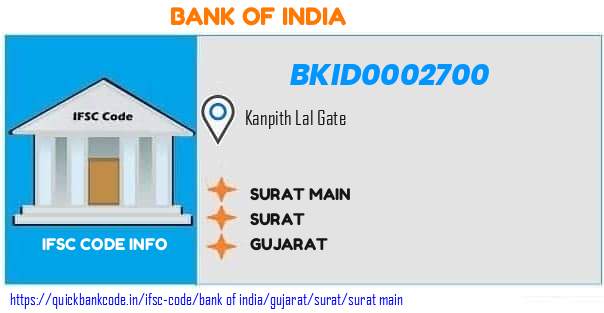 Bank of India Surat Main BKID0002700 IFSC Code