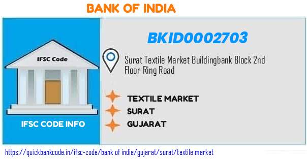 Bank of India Textile Market BKID0002703 IFSC Code
