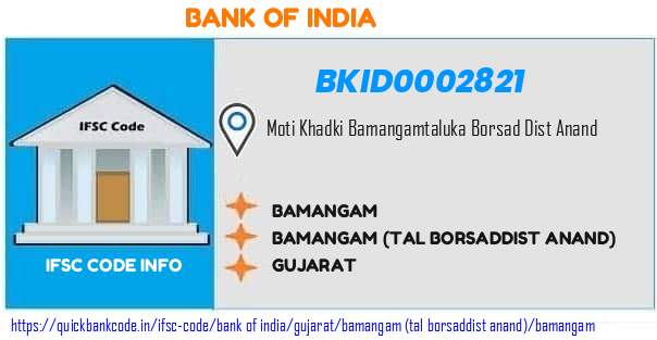 Bank of India Bamangam BKID0002821 IFSC Code
