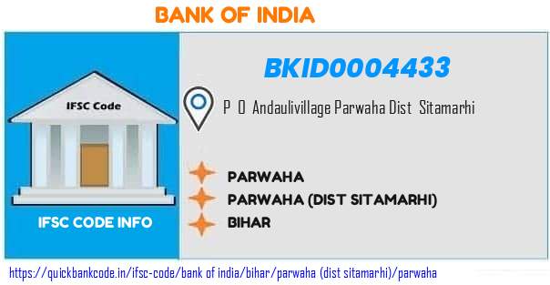 Bank of India Parwaha BKID0004433 IFSC Code