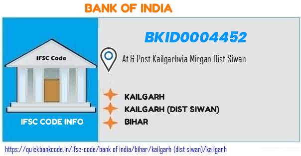 Bank of India Kailgarh BKID0004452 IFSC Code