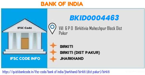 Bank of India Birkiti BKID0004463 IFSC Code