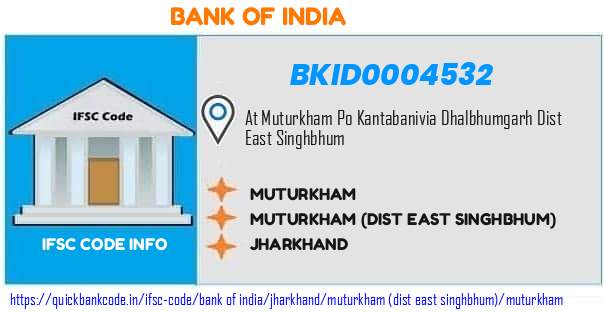 Bank of India Muturkham BKID0004532 IFSC Code