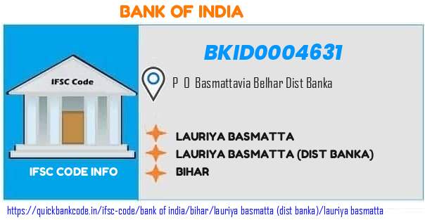 Bank of India Lauriya Basmatta BKID0004631 IFSC Code