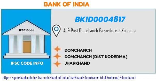 Bank of India Domchanch BKID0004817 IFSC Code