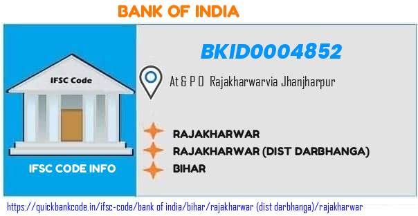 Bank of India Rajakharwar BKID0004852 IFSC Code