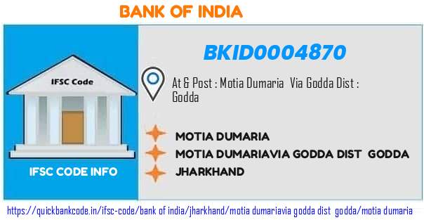 Bank of India Motia Dumaria BKID0004870 IFSC Code