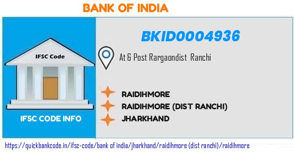 Bank of India Raidihmore BKID0004936 IFSC Code