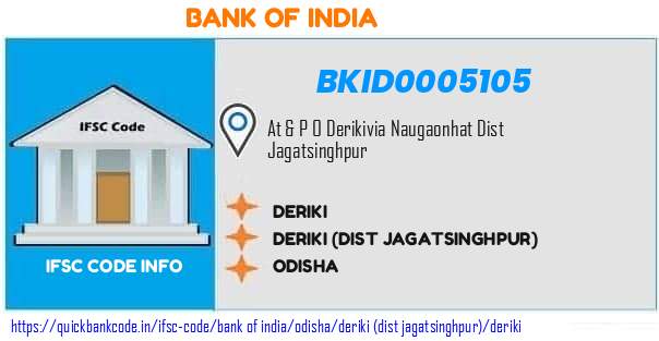 Bank of India Deriki BKID0005105 IFSC Code