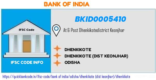 Bank of India Dhenkikote BKID0005410 IFSC Code