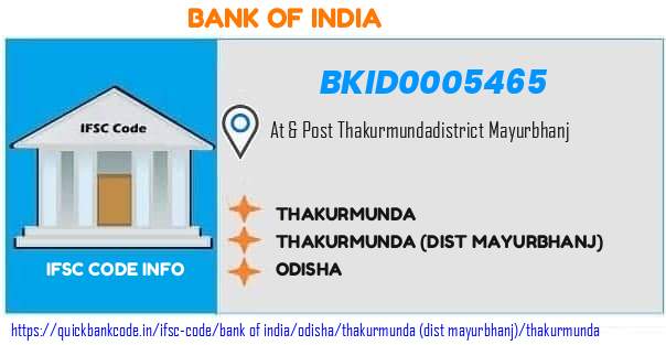 Bank of India Thakurmunda BKID0005465 IFSC Code