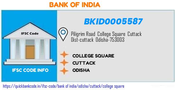 Bank of India College Square BKID0005587 IFSC Code